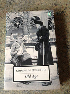 Old Age Simone de Beauvoir