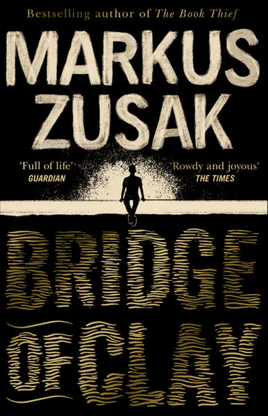 Bridge of Clay - Markus Zusak