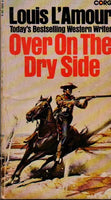 Over On The Dry Side Louis L'Amour