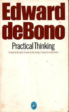 Practical Thinking Edward deBono
