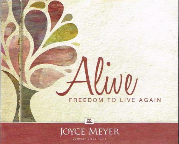 Alive Freedom to Live Again Joyce Meyer