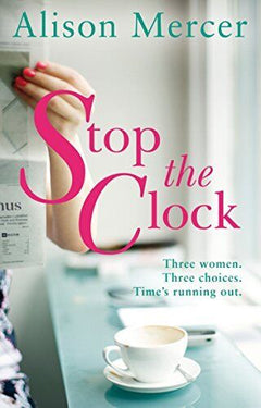 Stop the Clock Alison Mercer