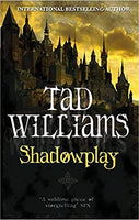 Shadowplay Tad Williams