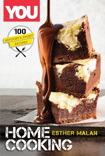 Home Cooking YOU 100 savoury & sweet recipes Esther Malan