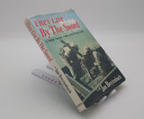They Live By The Sword Col Jan Breytenbach