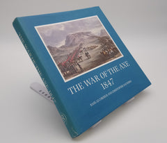 The War of the Axe 1847 (Brenthurst Press) Basil Le Cordeur and Christopher Saunders