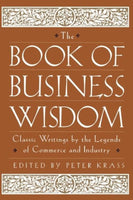 The Book of Business Wisdom Peter Krass