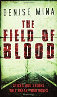 The Field of Blood Denise Mina