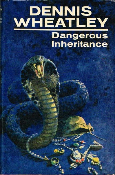 Dangerous Inheritance Dennis Wheatley (1st Edition 1965)