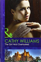 The Girl He'd Overlooked (Mills & Boon Modern) Williams, Cathy