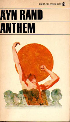 Anthem - Ayn Rand