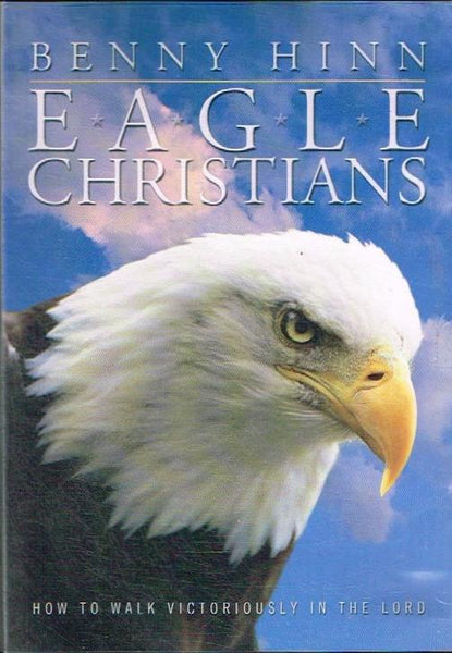 Benny Hinn Eagle Christians