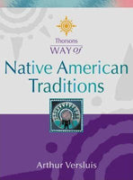 Way of Native American Traditions Arthur Versluis