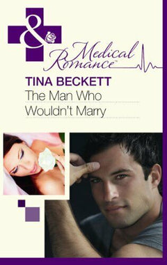 The Man Who Wouldn't Marry Tina Beckett