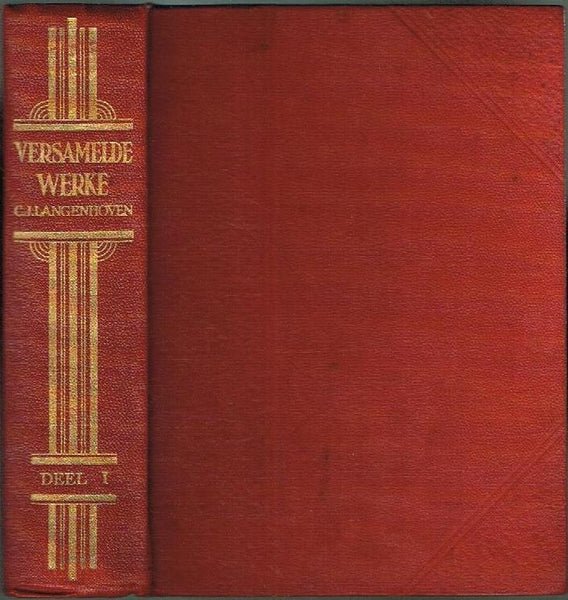 Versamelde Werke C.J. Langenhoven 1940 Deel I (Deel 1)