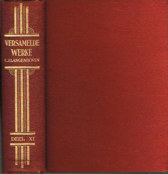 Versamelde Werke C.J. Langenhoven 1951 Deel XI (Deel 11)