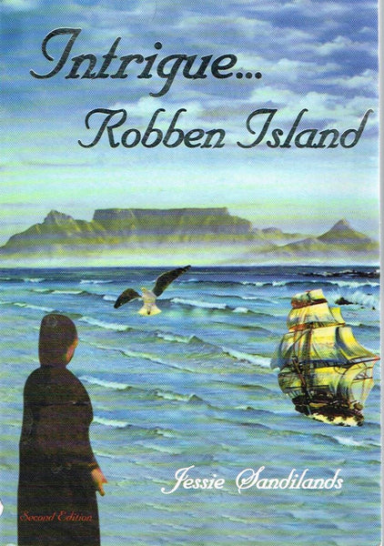 Intrigue... Robben Island - Jessie Sandilands