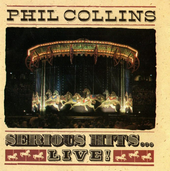 Phil Collins - Serious Hits...Live!