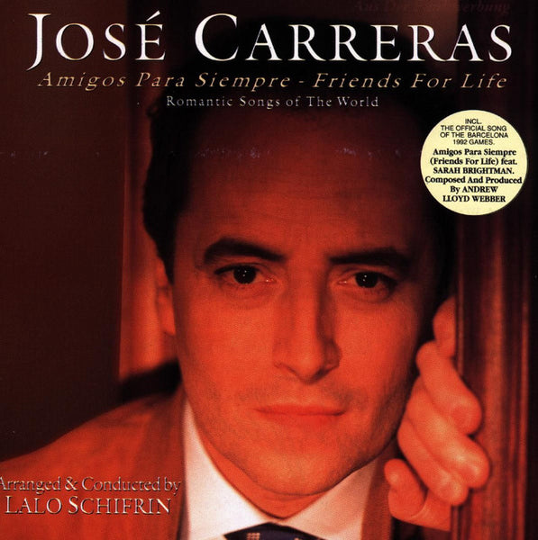 Jose Carreras - Amigos Para Siempre - Friends For Life