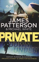 Private Down Under James Patterson Michael White