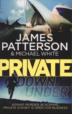 Private Down Under James Patterson Michael White