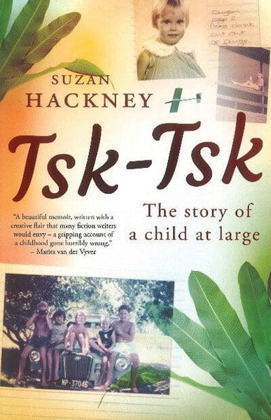 Tsk-Tsk: The Story of a Child at Large - Suzan Hackney