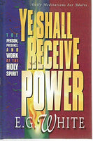 Ye Shall Receive Power  Ellen G. White