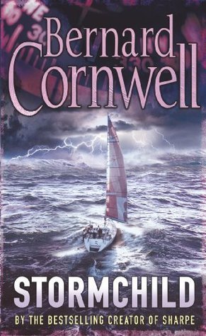 Stormchild  Bernard Cornwell