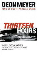 Thirteen Hours - Deon Meyer