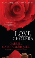Love in the Time of Cholera Gabriel Garcia Marquez