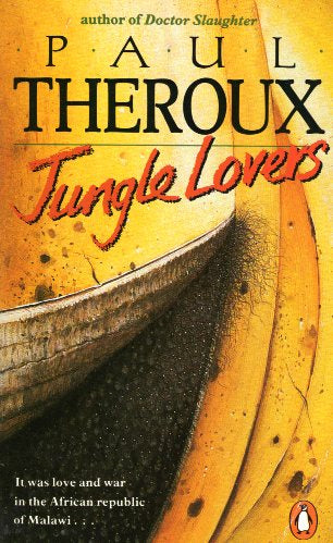Jungle Lovers Paul Theroux