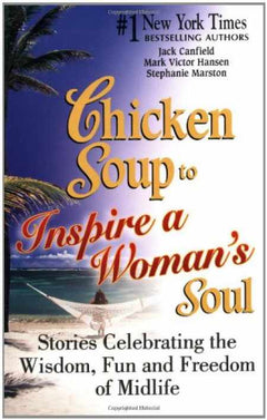 Chicken Soup to Inspire a Woman's Soul - Jack Canfield