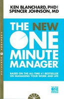 The New One Minute Manager Kenneth H. Blanchard & Spencer Johnson