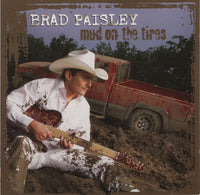 Brad Paisley - Mud On The Tires