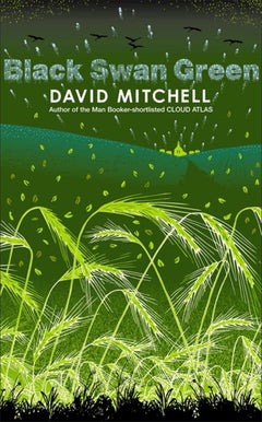 Black Swan Green David Mitchell