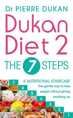 Dukan Diet 2 the 7 steps Dr Pierre Dukan