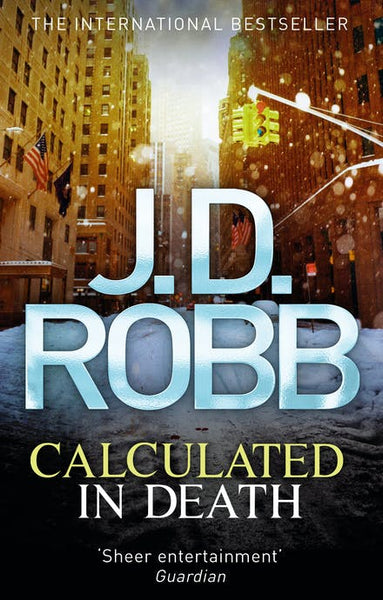 Calculated in Death J. D. Robb