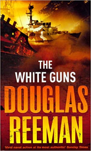 The White Guns  Douglas Reeman