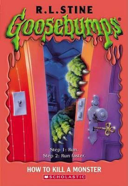 Goosebumps How to Kill a Monster Stine, R.L.