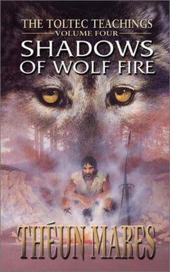 Shadows of Wolf Fire Theun Mares
