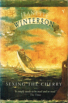 Sexing the Cherry Jeanette Winterson