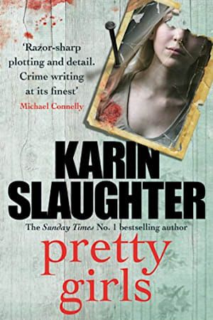 Pretty Girls - Karin Slaughter