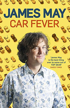 Car Fever  James May