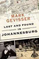 Lost and Found in Johannesburg - Mark Gevisser