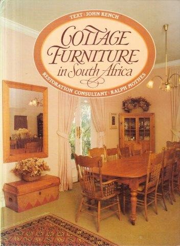 Cottage Furniture in South Africa Kench, John