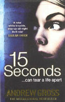 15 Seconds  Andrew Gross