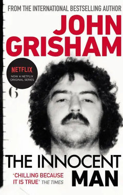 The Innocent Man - John Grisham