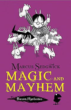 Magic and Mayhem - Marcus Sedgwick