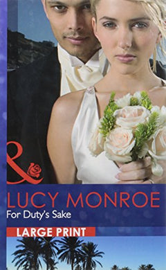 For Duty's Sake Lucy Monroe