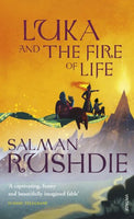 Luka and the Fire of Life Salman Rushdie